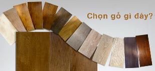 Cách chọn loại gỗ thích hợp cho các món đồ nội thất