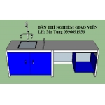 BÀN THÍ NGHIỆM GIAO VIÊN